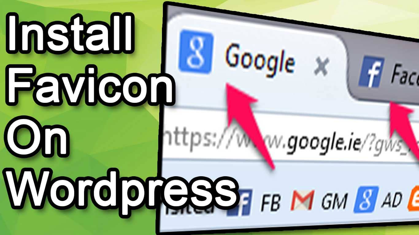 You are currently viewing How To Create And Install a Favicon On WordPress Websites